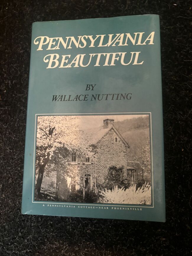 Pennsylvania Beautiful by Wallace Nutting.