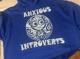 Anxious Introverts Hoodie
