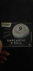 Sarcastic 9 Ball